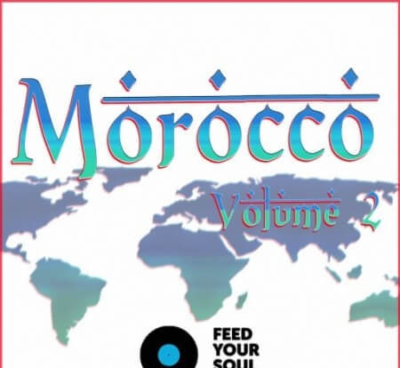 Feed Your Soul Music Morocco Volume 2 WAV